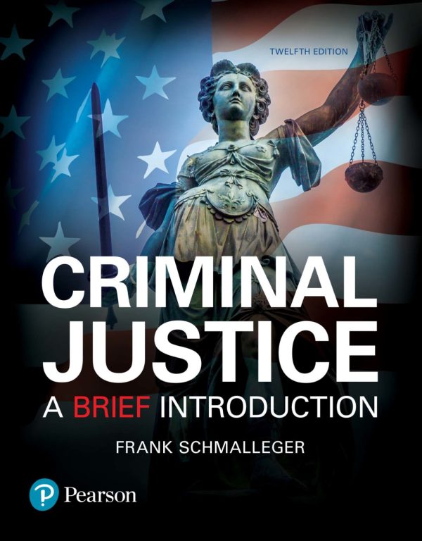 Criminal Justice: A Brief Introduction (12th Edition) (Online Access)