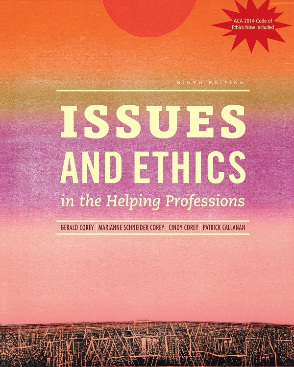 Issues and Ethics in the Helping Professions 9th Edition (Online Access)
