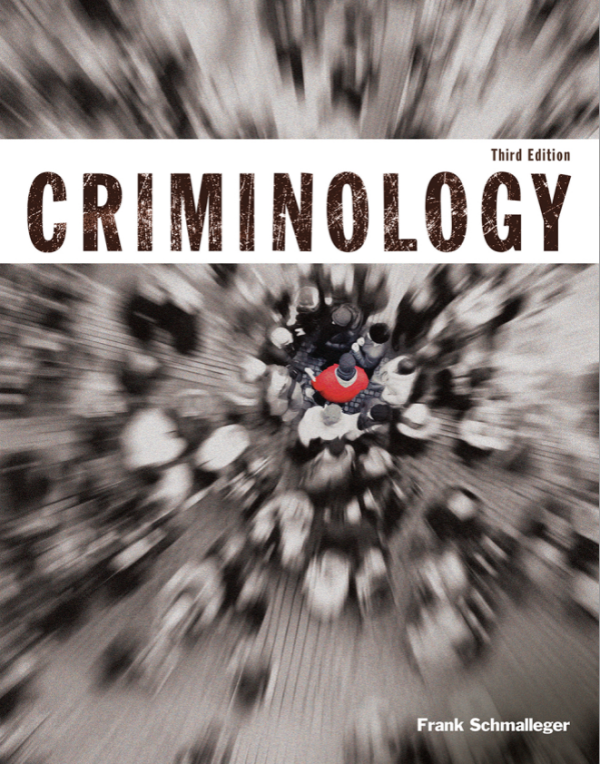 Criminology (Justice Series) (3rd Edition) Paperback – Big Book, January 1, 2015 (Online Access)