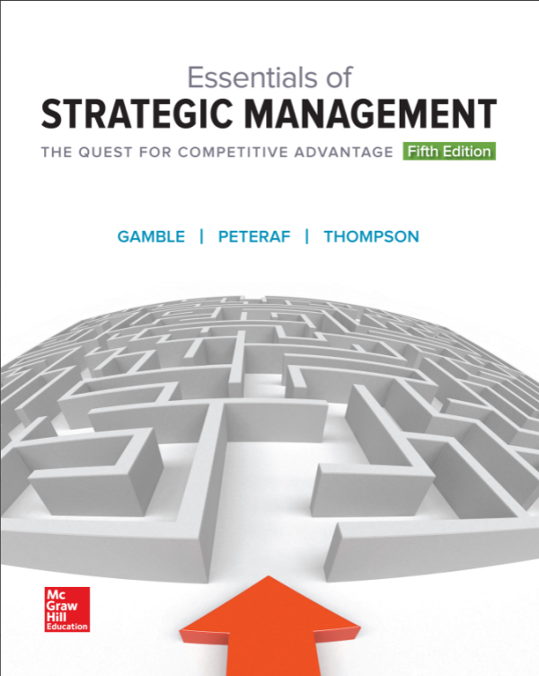 Essentials of Strategic Management: The Quest for Competitive Advantage 5th Edition (Online Access)