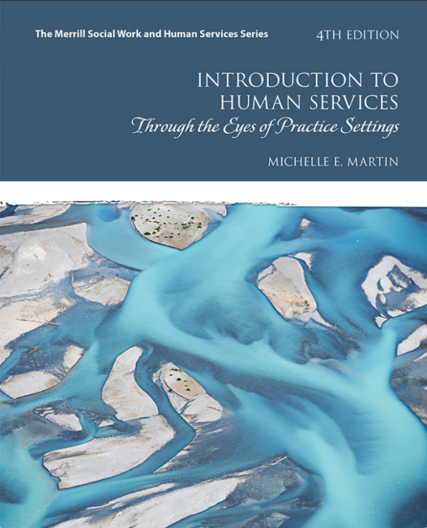 Introduction to Human Services: Through the Eyes of Practice Settings 4th Edition (Online Access)