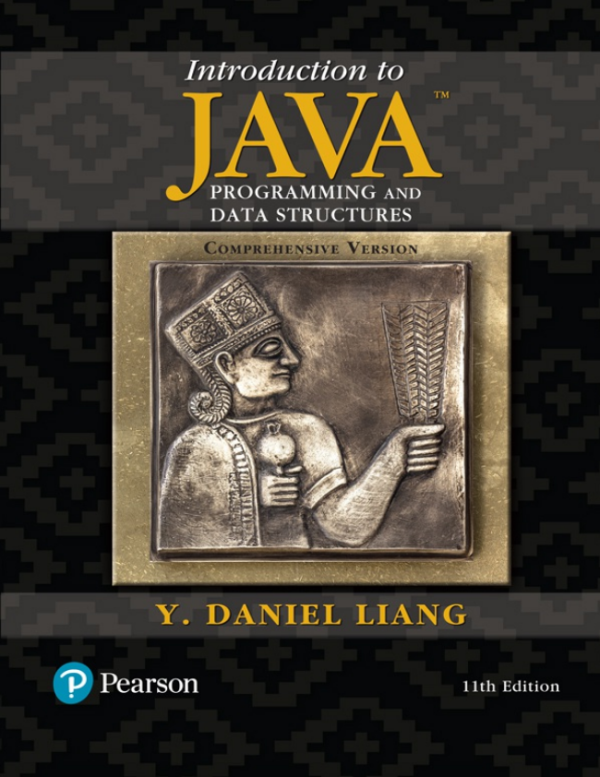 Introduction to Java Programming and Data Structures, Comprehensive Version 11th Edition (Online Access)