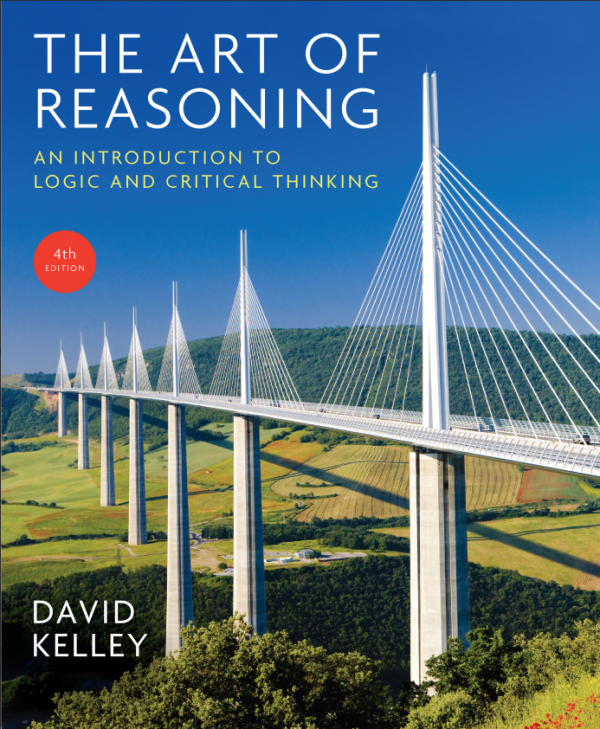 The Art of Reasoning: An Introduction to Logic and Critical Thinking 4th Edition (Online Access)