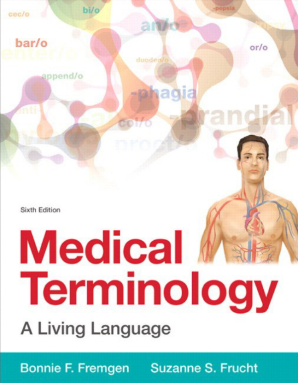 Medical Terminology: A Living Language 6th Edition (Online Access)