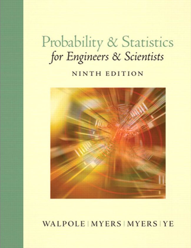 Probability and Statistics for Engineers and Scientists 9th Edition ...