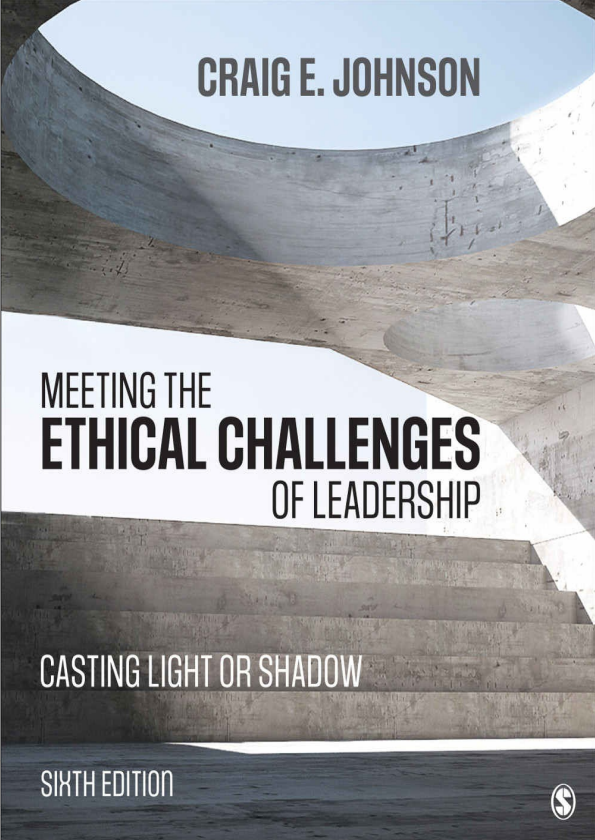 Meeting the Ethical Challenges of Leadership: Casting Light or Shadow 6th Edition (Online Access)