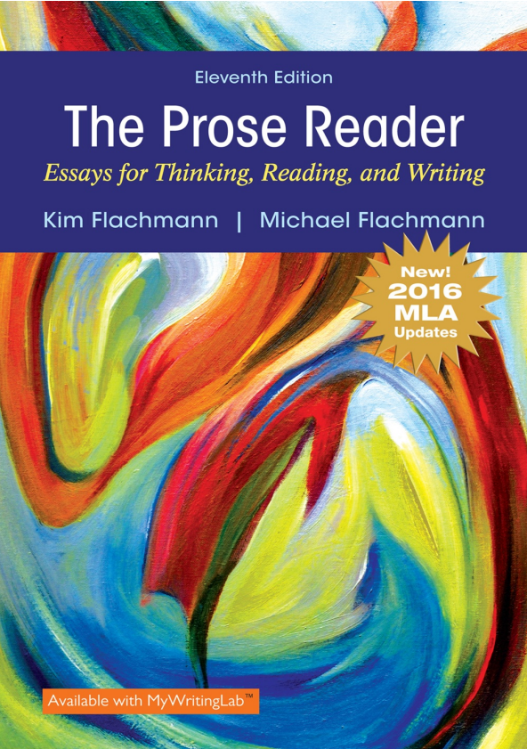 The Prose Reader: Essays for Thinking, Reading, and Writing 11th Edition (Online Access)