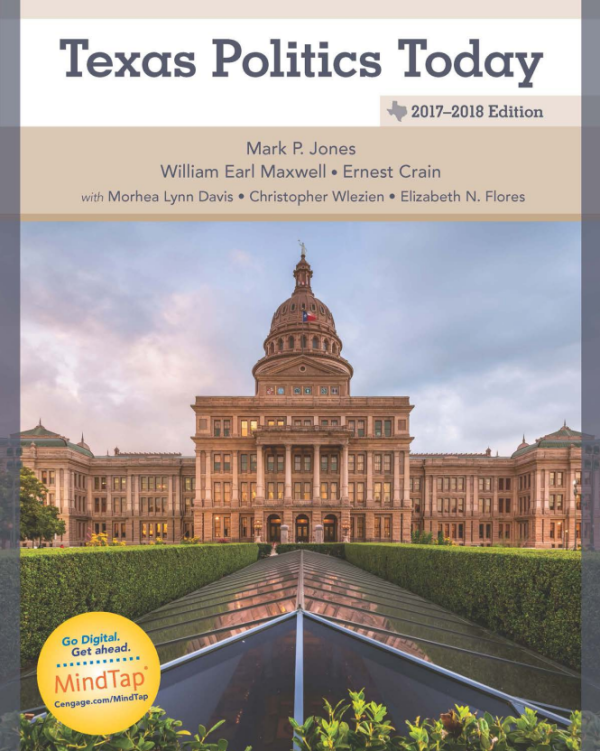 Texas Politics Today 2017-2018 Edition 18th Edition (Online Access)