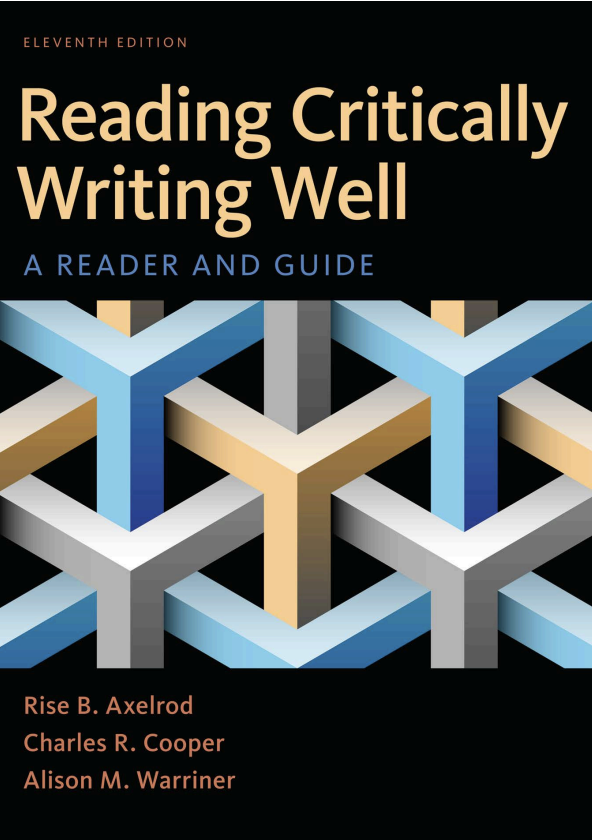 Reading Critically, Writing Well: A Reader and Guide 11th Edition (Online Access)