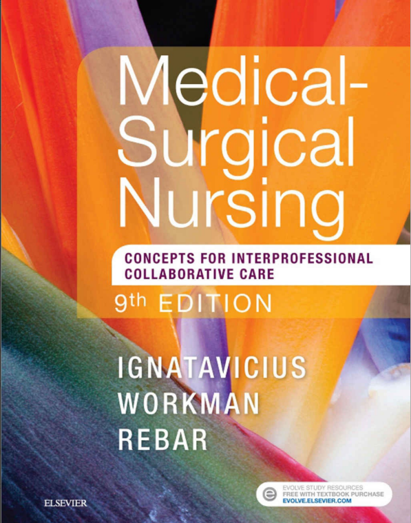 Medical-Surgical Nursing: Concepts for Interprofessional Collaborative Care 9th Edition (Online Access)
